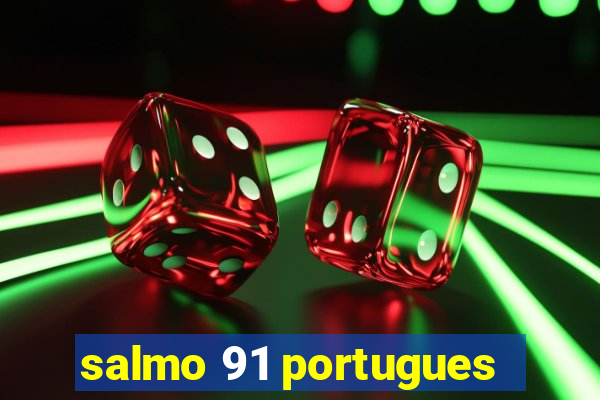 salmo 91 portugues